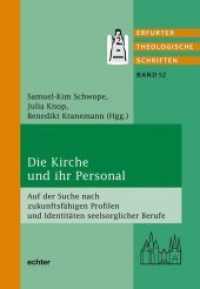 Die Kirche und ihr Personal : Auf der Suche nach zukunftsfähigen Profilen und Identitäten seelsorglicher Berufe (Erfurter Theologische Schriften 52) （2020. 180 S. 211 x 152 mm）