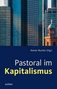 Pastoral im Kapitalismus （2020. 450 S. 21 cm）