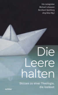 Die Leere halten : Skizzen zu einer Theologie, die loslässt （2021. 200 S. 22.5 cm）
