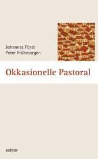 Okkasionelle Pastoral (Würzburger Theologie 18) （2022. 216 S. 22.5 cm）
