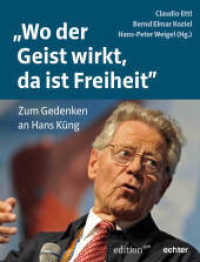 "Wo der Geist wirkt, da ist Freiheit" : Zum Gedenken an Hans Küng (Edition CPH 12) （2022. 96 S. 17 cm）