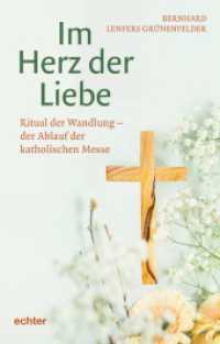 Im Herz der Liebe : Wandlungsweg Messe （2023. 160 S. 21 cm）