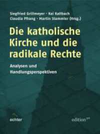Die katholische Kirche und die radikale Rechte : Analysen und Handlungsperspektiven (Edition CPH 13) （2023. 200 S. 17 cm）