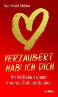 Verzaubert hab' ich dich : Im Verlieben unser inneres Gold entdecken （2024. 88 S. 20 cm）