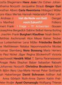 Hat die Rede von Gott noch Zukunft? : 1 Frage - 111 Antworten （2024. 252 S. 24 cm）