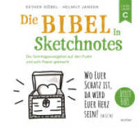 Die Bibel in Sketchnotes : Die Sonntagsevangelien auf den Punkt und aufs Papier gebracht. Lesejahr C （2024. 128 S. 20 x 21 cm）
