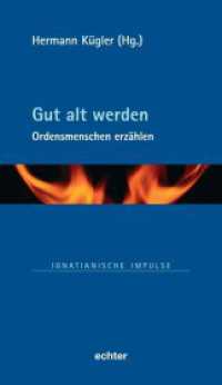 Gut alt werden : Ordensmenschen erzählen (Ignatianische Impulse 104) （2025. 100 S. 19 cm）
