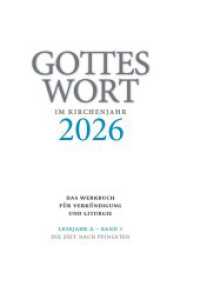 Gottes Wort im Kirchenjahr : 2025. Lesejahr A - Band 3: Die Zeit nach Pfingsten (Gottes Wort im Kirchenjahr)