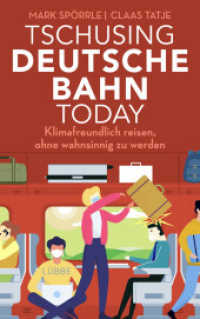 Tschusing Deutsche Bahn today : Klimafreundlich reisen， ohne wahnsinnig zu werden