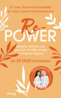 Re-Power : Gesund， schlank und glücklich mit Hilfe unserer wichtigsten Organe. Mit 28-Tage-Programm