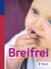 Breifrei : Baby-led-Weaning: Einmal kochen - alle essen mit
