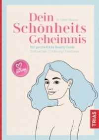 Dein Schönheitsgeheimnis : Der ganzheitliche Beauty-Guide. Stoffwechsel / Ernährung / Emotionen