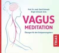 Vagus-Meditation : Übungen für den Entspannungsnerv. 49 Min. (Reihe TRIAS Übungen) （2022. 125 x 140 mm）