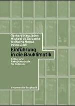 Einfuhrung in Die Bauklimatik : Klima-und Energiekonzepte Fur Gebaude -- Paperback (German Language Edition)