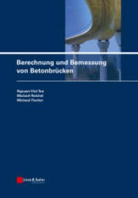 Berechnung und Bemessung von Betonbrücken （1. Auflage. 2015. 456 S. 333 SW-Abb., 126 Tabellen. 244 mm）