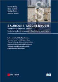Baurecht-Taschenbuch : Sonderbauverfahren - Tiefbau - Technische - Erläuterungen - Rechtliche Lösungen （2010. 400 S. 30 cm）