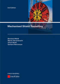 Mechanised Shield Tunnelling （2nd ed. 2012. 450 p. w. 350 figs. 24 cm）