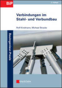 Verbindungen im Stahl- und Verbundbau （3. Aufl. 2012. 480 S. m. 330 Abb. u. 70 Tab. 24 cm）