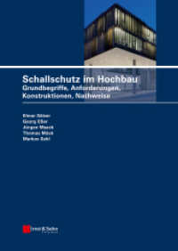 Schallschutz im Hochbau : Grundbegriffe, Anforderungen, Konstruktionen, Nachweise （1. Auflage. 2014. 368 S. 242 SW-Abb., 5 Farbabb., 65 Tabellen. 247 mm）