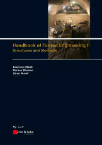 Handbook of Tunnel Engineering Vol.I : Structures and Methods （2013. 482 S. 473 SW-Abb., 58 Tabellen. 240 mm）