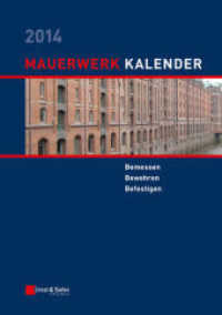 Mauerwerk-Kalender 2014 : Bemessen, Bewehren, Befestigen （1. Auflage. 2014. 682 S. m. 766 SW-Abb., 234 Tabellen. 240 mm）