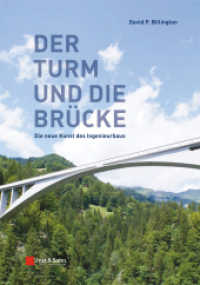 Der Turm und die Brücke : Die neue Kunst des Ingenieurbaus （1. Auflage. 2013. 298 S. m. 58 SW-Abb. 240 mm）