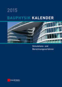Bauphysik-Kalender 2015 : Schwerpunkt: Simulations- und Berechnungsverfahren （1. Auflage. 2015. 678 S. 400 SW-Abb., 200 Tabellen. 240 mm）