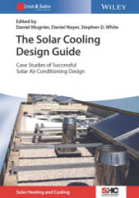 The Solar Cooling Design Guide : Case Studies of Successful Solar Air Conditioning Design (Solar Heating and Cooling)