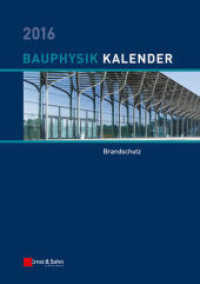 Bauphysik-Kalender 2016 : Schwerpunkt: Brandschutz （2016. VI, 690 S. 374 SW-Abb., 240 Tabellen. 24,5 cm）