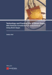 Technology and Practical Use of Strain Gages : With Particular Consideration of Stress Analysis Using Strain Gages （1. Auflage. 2017. 512 S. 14 Farbabb., 12 Tabellen. 240 mm）