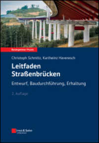 Leitfaden Straßenbrücken : Entwurf, Baudurchführung, Erhaltung (Bauingenieur-Praxis (BiP)) （2. Aufl. 2025. XXII S. 150 SW-Abb., 200 Farbabb., 120 Tabellen. 244 mm）