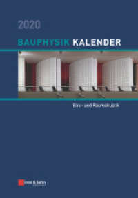 Bauphysik-Kalender 2020 : Schwerpunkt: Bau- und Raumakustik (Bauphysik-Kalender) （1. Auflage. 2020. VI, 912 S. 598 SW-Abb., 116 Farbabb., 180 Tabellen.）