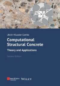 鉄筋コンクリート構造の計算法 (第２版）<br>Computational Structural Concrete : Theory and Applications （2. Aufl. 2022. XVIII, 424 S. 8 SW-Abb., 11 Tabellen. 244 mm）