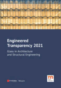 Engineered Transparency 2021 : Glass in Architecture and Structural Engineering