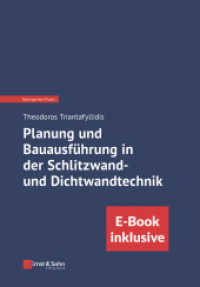Planung und Bauausführung in der Schlitzwand- und Dichtwandtechnik : (inkl. E-Book als PDF) (Bauingenieur-Praxis (BiP)) （1. Auflage. 2024. 450 S. 130 SW-Abb. 244 mm）