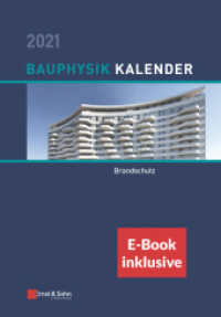 Bauphysik-Kalender 2021， m. 1 Buch， m. 1 E-Book， 2 Teile : Schwerpunkt: Brandschutz (inkl. e-Book als PDF)