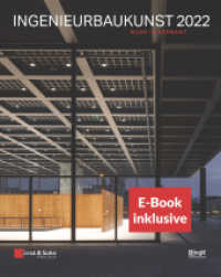 Ingenieurbaukunst 2022 : (inkl. E-Book als PDF) (Ingenieurbaukunst) （1. Auflage. 2022. 208 S. 115 SW-Abb., 329 Farbabb. 300 mm）