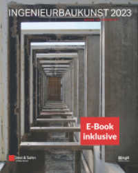 Ingenieurbaukunst 2023 : Made in Germany (inkl. E-Book als PDF) (Ingenieurbaukunst) （1. Auflage. 2023. 107 SW-Abb., 265 Farbabb. 298 mm）