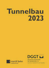 Taschenbuch für den Tunnelbau 2023 (Taschenbuch Tunnelbau) （1. völlig neu überarbeitete Auflage. 2022. XX, 470 S. 234 SW）