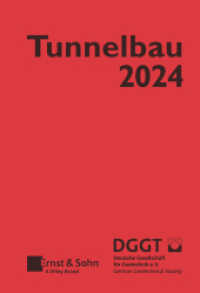 Taschenbuch für den Tunnelbau 2024 (Taschenbuch Tunnelbau) （1. Auflage. 2023. XX, 572 S. 228 SW-Abb., 26 Tabellen. 148 mm）