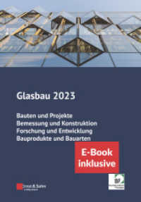 Glasbau 2023 : (inkl. E-Book als PDF) （1. Auflage. 2023. 384 S. 37 SW-Abb., 197 Farbabb., 51 Tabellen. 244 mm）