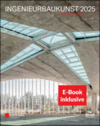 Ingenieurbaukunst 2025: Made in Germany : (inkl. E-Book als PDF) （1. Auflage. 2024. 192 S. 78 SW-Abb., 410 Farbabb. 250 mm）