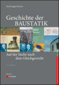 Geschichte der Baustatik : Auf der Suche nach dem Gleichgewicht (edition Bautechnikgeschichte / Construction History series) （3. Aufl. 2025. 1300 S. 520 SW-Abb. 244 mm）