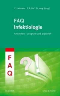 FAQ Infektiologie (FAQ) （2018. XXII, 434 S. 50 Farbabb. 210 mm）