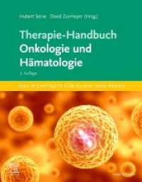Therapie-Handbuch - Onkologie und Hämatologie （2. Aufl. 2024. XXII, 504 S. 124 Farbabb. 270 mm）