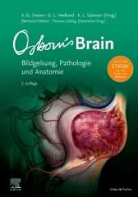 Osborn's Brain : Bildgebung, Pathologie und Anatomie （2. Aufl. 2019. XX, 1228 S. 3300 Farbabb. 303 mm）