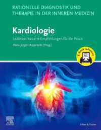 Rationelle Diagnostik und Therapie in der Inneren Medizin - Kardiologie + E-Book : Leitlinien-basierte Empfehlungen f&uuml;r die Praxis