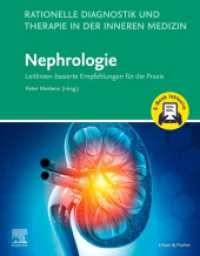 Rationelle Diagnostik und Therapie in der Inneren Medizin - Nephrologie + E-Book : Leitlinien-basierte Empfehlungen für die Praxis （2025. XVIII, 190 S. 270 mm）