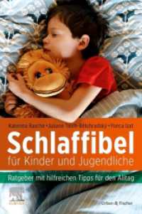 Schlaffibel für Kinder und Jugendliche : Ratgeber mit hilfreichen Tipps für den Alltag （2022. X, 62 S. 20 Farbabb. 229 mm）