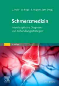 Schmerzmedizin : Interdisziplinäre Diagnose- und Behandlungsstrategien （6. Aufl. 2024. XVIII, 654 S. 97 Farbabb. 240 mm）